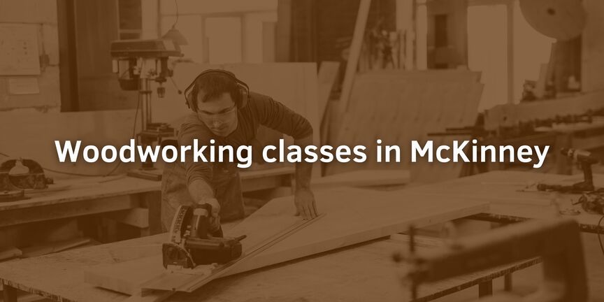 Woodworking-classes-in-McKinney