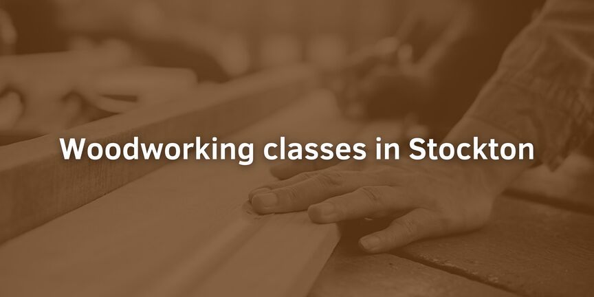 Woodworking-classes-in-Stockton